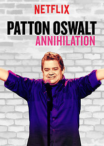 Watch Patton Oswalt: Annihilation