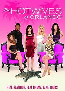 Watch The Hotwives of Orlando