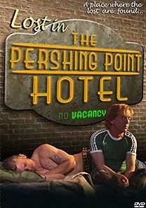 Watch Lost in the Pershing Point Hotel