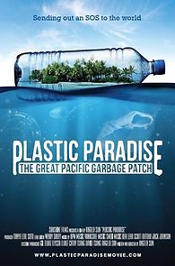 Watch Plastic Paradise: The Great Pacific Garbage Patch