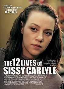 Watch The 12 Lives of Sissy Carlyle