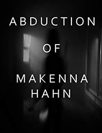 Watch Abduction of Makenna Hahn