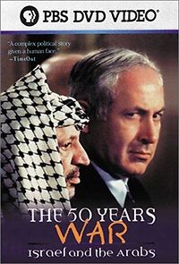 Watch The 50 Years War: Israel and the Arabs