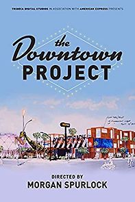 Watch The Downtown Project