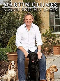 Watch Martin Clunes: A Man and His Dogs