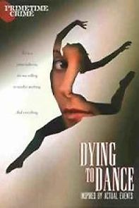 Watch Dying to Dance