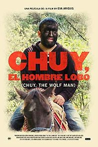 Watch Chuy, El hombre lobo