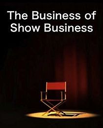 Watch The Business of Show Business