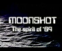 Watch Moonshot - the Spirit of 69