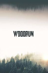 Watch Woodrun