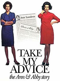 Watch Take My Advice: The Ann and Abby Story