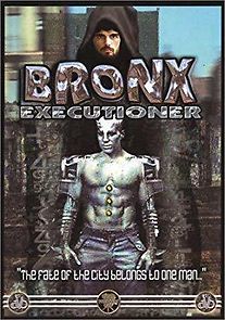 Watch The Bronx Executioner