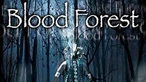 Watch Blood Forest