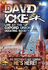 Watch David Icke: Live at Oxford Union Debating Society