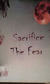 Watch Sacrifice the Fear