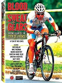Watch Blood Sweat and Gears: Racing Clean to the Tour de France