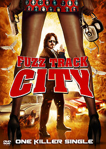 Watch Fuzz Track City
