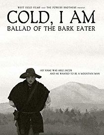 Watch Cold, I Am: Ballad of the Bark Eater