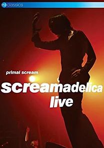 Watch Screamadelica Live