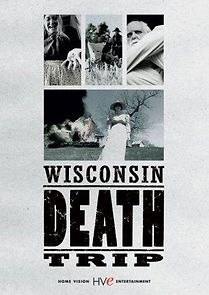 Watch Wisconsin Death Trip