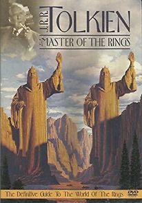 Watch J.R.R. Tolkien: Master of the Rings - The Definitive Guide to the World of the Rings