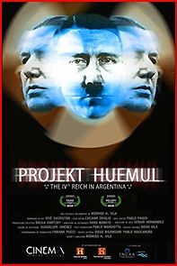 Watch Projekt Huemul: The Fourth Reich in Argentina