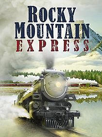 Watch Rocky Mountain Express