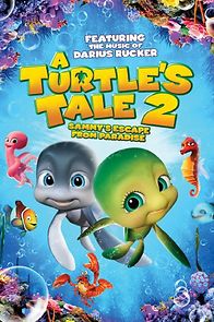 Watch A Turtle's Tale 2: Sammy's Escape from Paradise