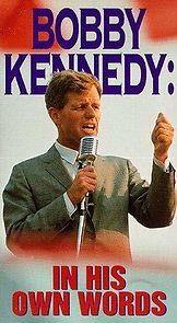 Watch Bobby Kennedy: In His Own Words