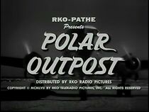 Watch Polar Outpost (Short 1957)