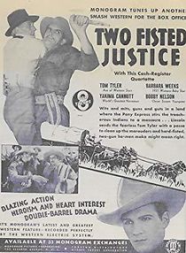 Watch Two Fisted Justice