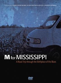 Watch M for Mississippi: A Road Trip through the Birthplace of the Blues