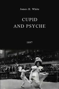 Watch Cupid and Psyche (Short 1897)