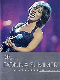Watch Donna Summer: Live and More... Encore!