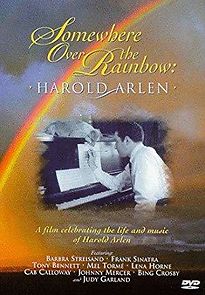 Watch Somewhere Over the Rainbow: Harold Arlen