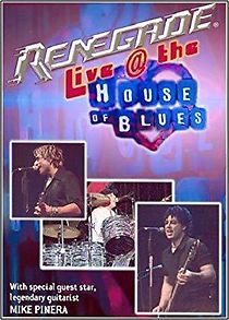 Watch Renegade Live @ the House of Blues