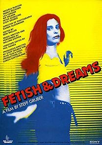 Watch Fetish & Dreams