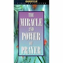 Watch The Miracle and Power of Prayer