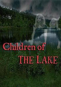 Watch Children of the Lake