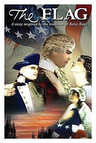Watch The Flag: A Story Inspired by the Tradition of Betsy Ross