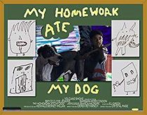 Watch My Homework Ate My Dog