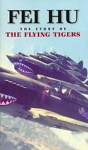Watch Fei Hu: The Story of the Flying Tigers