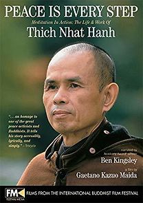 Watch Peace Is Every Step: Meditation in Action: The Life and Work of Thich Nhat Hanh