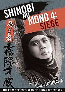 Watch Shinobi No Mono 4: Siege