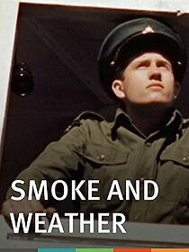 Watch Smoke and Weather (Short 1958)