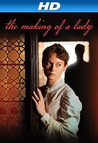 Watch The Making of a Lady