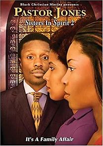 Watch Pastor Jones: Sisters in Spirit 2