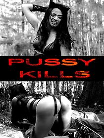 Watch Pussy Kills