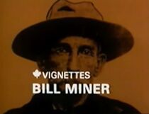 Watch Canada Vignettes: Bill Miner (Short 1978)