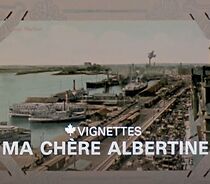 Watch Canada Vignettes: Ma chère Albertine (Short 1979)
